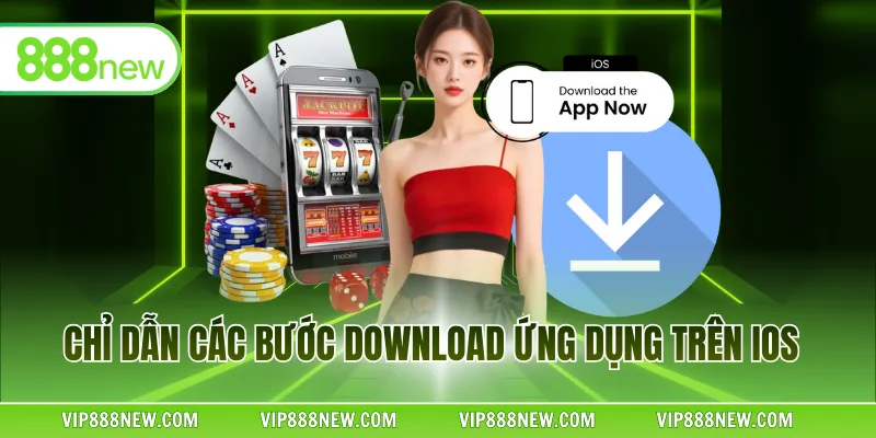 Chỉ dẫn các bước download ứng dụng trên IOS